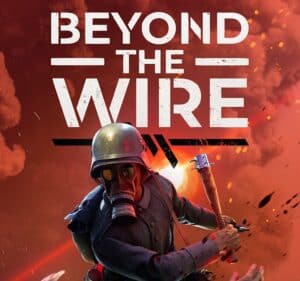 Beyond The Wire игра