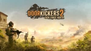 Door Kickers 2 Task Force North игра